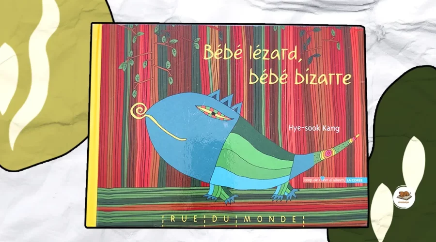 Bébé lézard, Bébé Bizarre