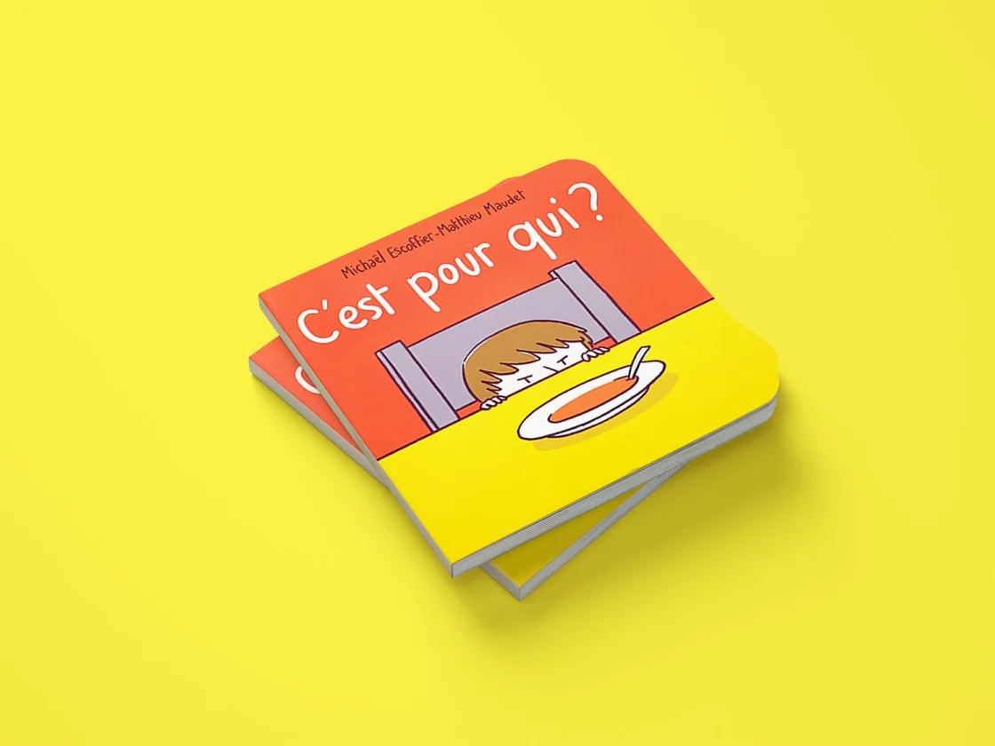 Couverture de l’album jeunesse C’est pour qui ? de Michaël Escoffier et Matthieu Maudet pour aider les enfants dès 18 mois à vivre le moment du repas